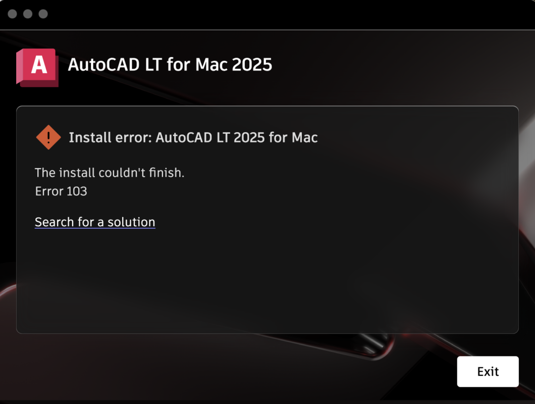 autodesk autocad for mac 2025 error 103 macos